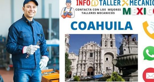 talleres mecanicos en coahuila